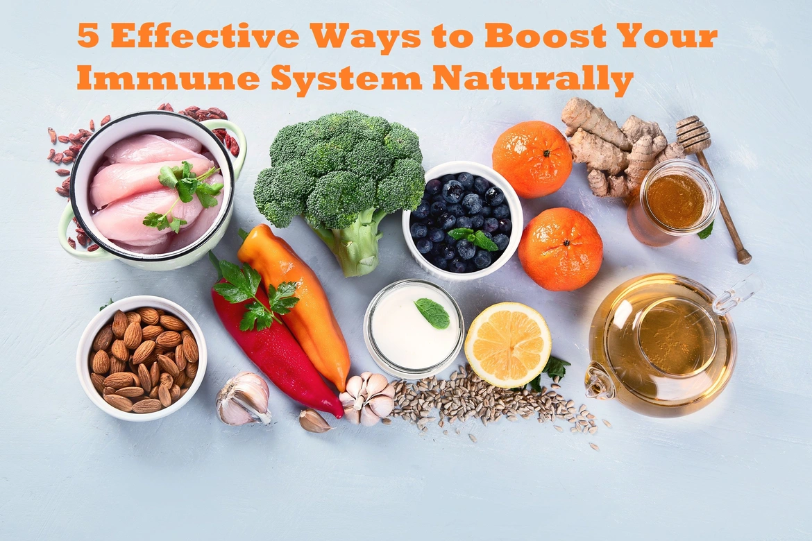 5 Natural Methods to Enhance Your Immune System's